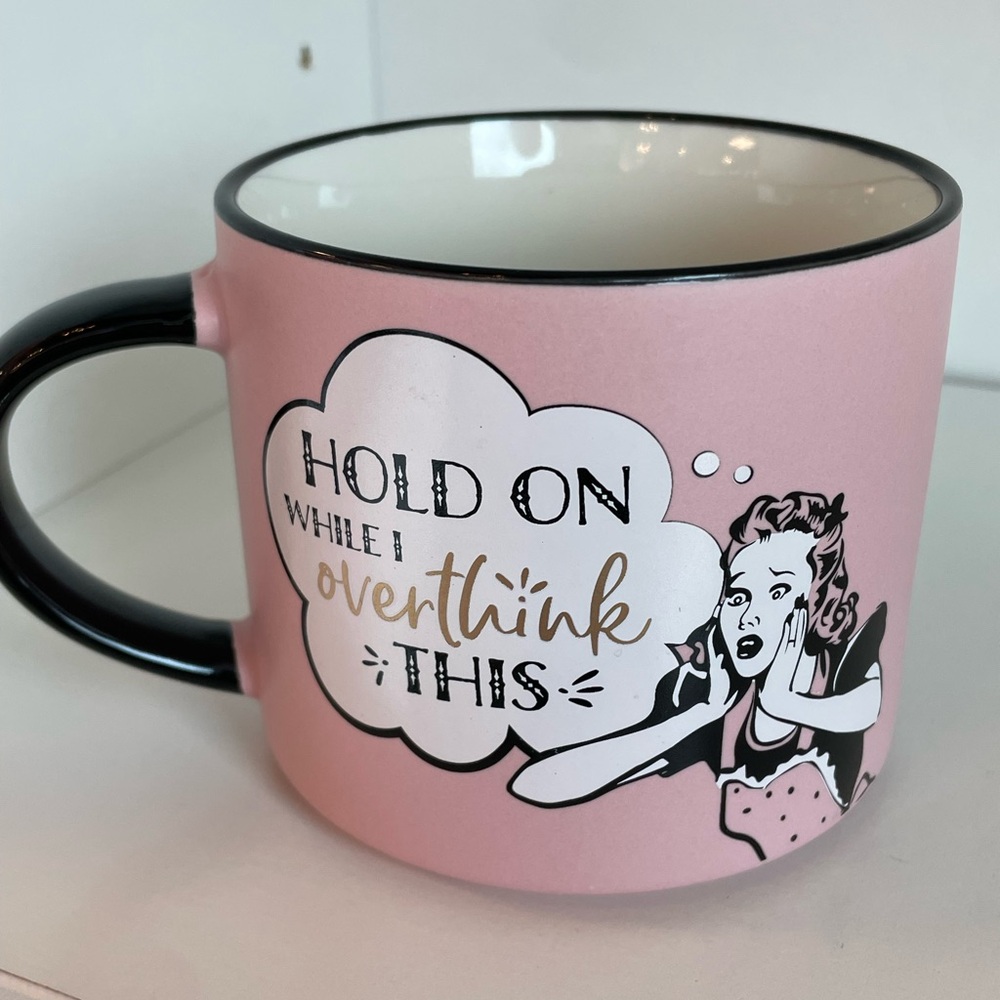 Pink 'Hold On While I Overthink This' Ceramic Mug - NWT - Picture 3 of 3